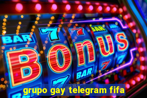grupo gay telegram fifa